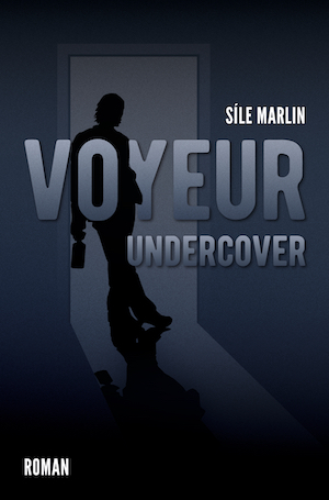 Psychothriller Voyeur Undercover